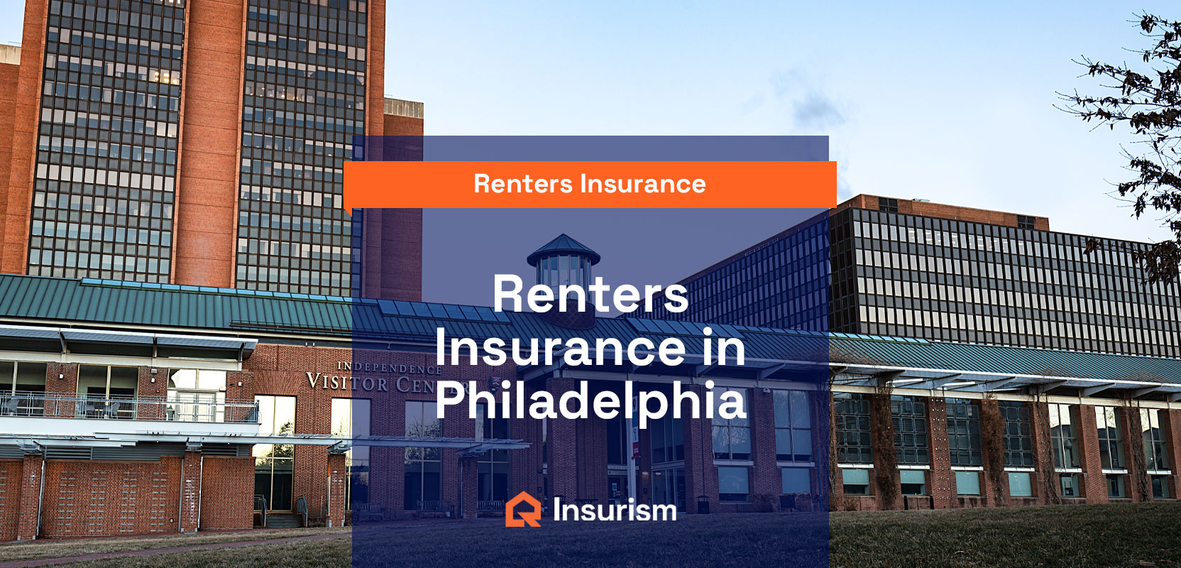 Renters insurance in Philadelphia